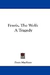 Fenris, The Wolf: A Tragedy