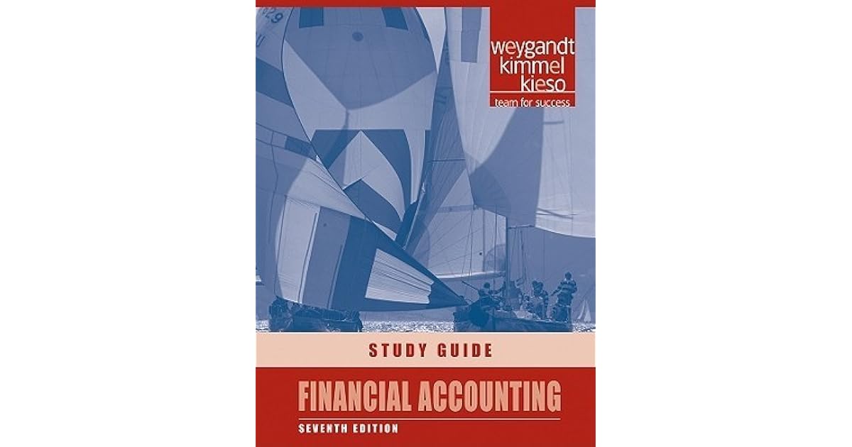 Financial Accounting, Study Guide by Jerry J. Weygandt