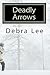 Deadly Arrows (A Fay Cunningham Mystery, #2)