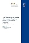 The Regulation of Unfair Commercial Practices under EC Directive 2005/29: New Rules and New Techniques (Studies of the Oxford Institute of European and Comparative Law)