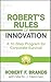 Robert's Rules of Innovation: A 10-Step Program for Corporate Survival