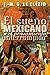 El sueño mexicano o el pensamiento interrumpido