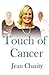 Touch of Cancer