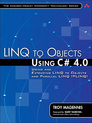 LINQ to Objects Using C# 4.0: Using and Extending LINQ to Objects and Parallel LINQ (PLINQ) (AddisonWesley Microsoft Technology) (Addison-wesley Microsoft Technology Series)