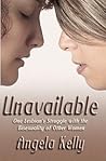 Unavailable by Angela Kelly