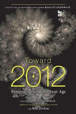 Toward 2012: Perspectives on the Next Age (Paperback)