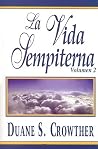 La Vida Sempiterna, Volumen 2 La Vida Sempiterna, Volumen 2
