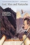 God, Man and Nietzsche: A Startling Dialogue between Judaism and Modern Philosophers