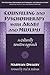 Counseling and Psychotherapy with Arabs and Muslims: A Culturally Sensitive Approach (Multicultural Foundations of Psychology and Counseling Series)