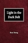 Light in the Dark Belt