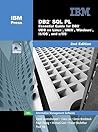 DB2 SQL PL: Essential Guide for DB2, UDB on Linux, UNIX, Windows, i5/OS, and z/OS DB2 SQL PL: Essential Guide for DB2, UDB on Linux, UNIX, Windows, i5/OS, and z/OS