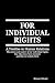 For Individual Rights: A Tr...