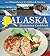 Alaska Hometown Cookbook (S...