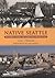 Native Seattle: Histories f...