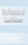 The Pioneers of Land Reform
