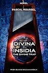 Divina Insidia: The Divine Trap