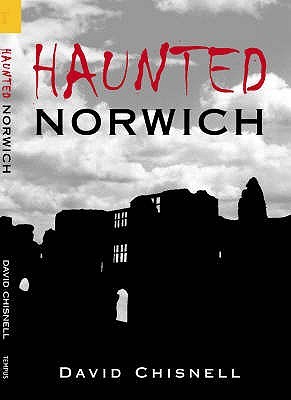 Capa do Livro Haunted Norwich (Images of England Series)
