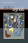 Status Signals: A Sociological Study of Market Competition