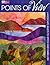 Points of View: Landscape Quilts to Stitch and Embellish