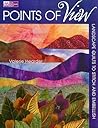 Points of View: Landscape Quilts to Stitch and Embellish