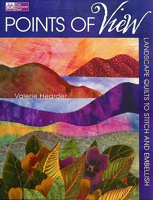 Points of View: Landscape Quilts to Stitch and Embellish (Paperback)