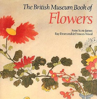 The British Museum Book of Flowers (Hardcover)