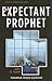 The Expectant Prophet: Haba...