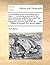 The narrative of the Honourable John Byron ... containing an account of the great distresses suffered by himself and his companions on the coast of ... ... Written by himself. The second edition.