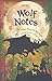 Wolf Notes and Other Musica...
