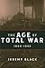 The Age of Total War, 1860–1945 (Studies in Military History and International Affairs)