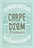 Carpe Diem Journal