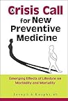 CRISIS CALL FOR NEW PREVENTIVE MEDICINE, A: EMERGING EFFECTS OF LIFESTYLE ON MORBIDITY AND MORTALITY