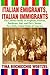 Italian Emigrants, Italian ...