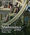 A History of Mathematics by Victor J. Katz