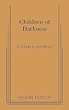 Children of Darkness Children of Darkness