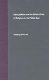 Islam, Judaism, and the Political Role of Religions in the Middle East