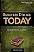 Business Ethics Today by Peter A. Lillback