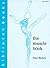 The Muscle Book by Paul  Blakey