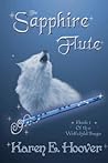 The Sapphire Flute by Karen E. Hoover