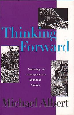 Thinking Forward: Learning to Conceptualize Economic Vision (Paperback)