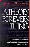 A Theory for Everything (Texts and Monographs in Physics)