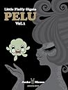 Little Fluffy Gigolo Pelu Vol. 1 (Little Fluffy Gigolo Pelu, #1)