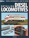 Detailing Diesel Locomotives Detailing Diesel Locomotives