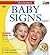 Baby Signs Complete Starter Kit by Susan Goodwyn