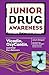 Junior Drug Awareness: Vico...