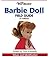 Warman's Barbie Doll Field Guide: Values and Identification