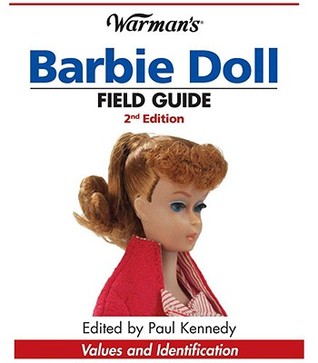 Warman's Barbie Doll Field Guide: Values and Identification (Paperback)