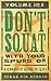 Don't Squat With Your Spurs On V.2 - new: A Cowboy's Guide to Life (Western Humor)