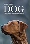 Dog: The Definitive Guide for Dog Owners