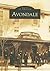 Avondale (Images of America: Pennsylvania)